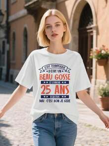 It's Complicated To Be Beautiful And 25 Years Old - T-Shirt | Women's Graphic Print T-Shirts, Casual Loose Fit, Slightly Stretchy Fabric, For All Seasons Women's Blouses > Clothing - 白色 - 查看 4