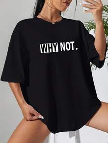 Camiseta casual negra de estilo athleisure - con estampado audaz en blanco "¿POR QUÉ NO?", corte holgado, mangas cortas, cuello redondo, lavable a máquina, adecuada para uso diario en primavera y verano, diseño sencillo, cómoda y versátil, absorbe la humedad, ropa casual para el gimnasio. - Negro - Ver 6