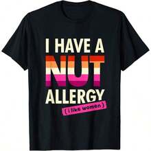 Funny T-Shirt For Lesbian Women, I Have A Nut Allergy, Women's T-Shirt, Everyday T-Shirt For Women And Girls - 黑色 - 查看 6
