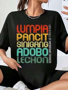 Filipino Food T-Shirt: Lumpia Pancit Sinigang Adobo Lechon. Life Is Full Of Important Decisions. Casual Unisex T-Shirt For Men And Women. Graphic Tee With A Fashion Statement Of Filipino Culture. - 黑色 - 查看 7