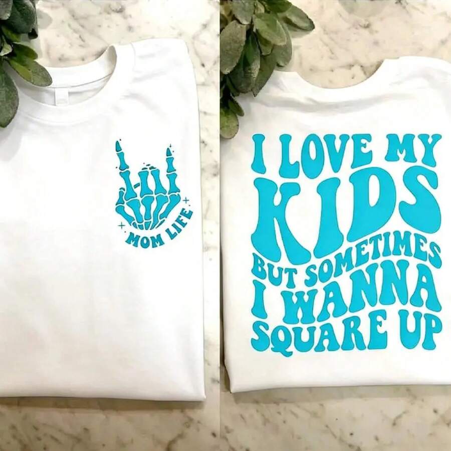 Funny T-Shirt For Moms, "I Love My Kids But Sometimes I Want To Face Things" Print T-Shirt, Short-Sleeve Cotton T-Shirt, Casual Everyday Wear,  Family Humor T-Shirt, Gift For Moms, Comfortable Unisex T-Shirt For Moms, Cotton T-Shirt With Funny Phrase - 白色 - 查看 1