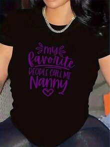 Women's Black Polyester T-Shirt With Purple Print "My Favorite People Call Me Nanny" - Soft, Comfortable, And Durable, Perfect For Family Gatherings, Everyday Wear, And Lounging In The Living Room. Nanny T-Shirts. Women's Blouses > Clothing - 黑色 - 查看 1