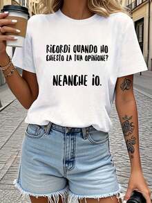 Women's T-Shirt With Letter Print "Italian When Did I Ask For Your Opinion I Do Not Remember", Short Sleeve, Round Neck, Casual Style For Summer And Spring, Women's Clothing, Casual Printed T-Shirt, Short Sleeve And Round Neck, Local Urban Spring/Summer Fashion. - 白色 - 查看 7