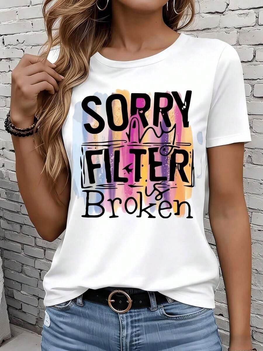Camiseta de manga corta GraphicLadies para ocio, actividades al aire libre y hogar, 220g. Lo siento, mi filtro está roto. Camiseta divertida para mujer, informal, con diseño colorido para uso diario. Camiseta para ocio, actividades al aire libre, vacaciones, fiestas y como regalo. - Blanco - Ver 1