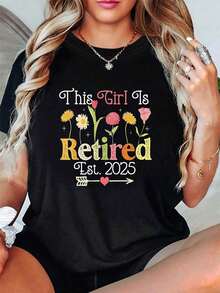 Soft, Breathable, And Lightweight For All-Day Comfort, This Is Retired Est. Women's Graphic Print T-Shirt, Short Sleeve, Crew Neck, Casual Style For Summer And Spring, Women's Clothing. Classic Crew Neck With A Relaxed Fit That Flatters All Body Shapes And Is Easy To Pair With Jeans, Shorts, And Leggings. - 黑色 - 查看 3