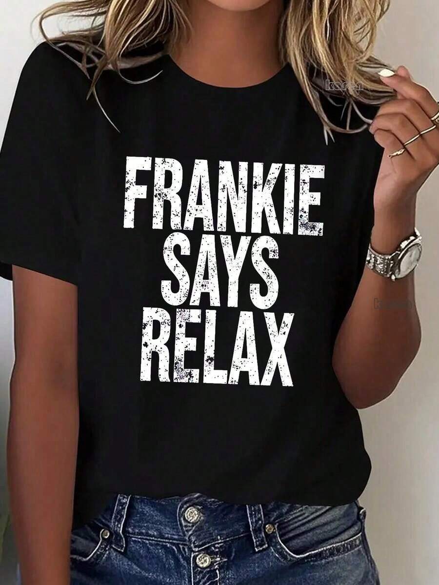 Women's Short-Sleeved T-Shirt, 100% Pure Cotton, Printed With The Band's Classic Slogan 'FRANKIE SAYS RELAX', With A Vintage Distressed Y2K Style Design, Suitable For Streetwear, Music Festivals, Bars, Daily Commutes, Holiday Trips, As Well As Everyday Wear In Spring, Summer And Autumn. - 黑色 - 查看 1