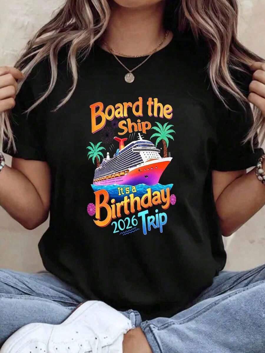 1 pieza Camiseta de Fiesta de Crucero 'El Barco es un Viaje de Cumpleaños 2026' para Hombres y Mujeres, Regalo de Celebración de Cumpleaños, Vacaciones, Atuendo de Verano, 180g 100% Algodón - Negro - Ver 1