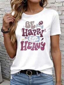 Camiseta Casual de Moda con Estampado de Graffiti para Mujer, Diseño "Be Happy Lift Heavy", Regalo de Verano para Amantes del Fitness - Blanco - Ver 5