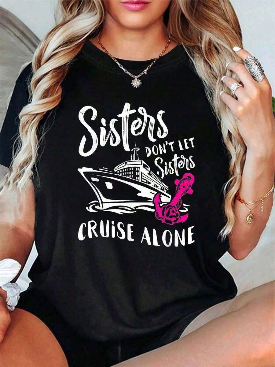 Women's Crew Neck T-Shirt With Letter Print And Anchor And Boat Elements, 'Sisters Don't Let Sisters Cruise Alone' Design, For Spring Summer, Women's Blouses > Clothing - 黑色 - 查看 1