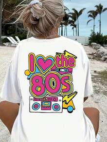 Camiseta de manga corta con estampado frontal y trasero - "I Love the 80s", estampado vintage de moda de los 80 - Camiseta estampada de moda para mujer, ideal para citas de fin de semana, cenas y viajes. - Blanco - Ver 3