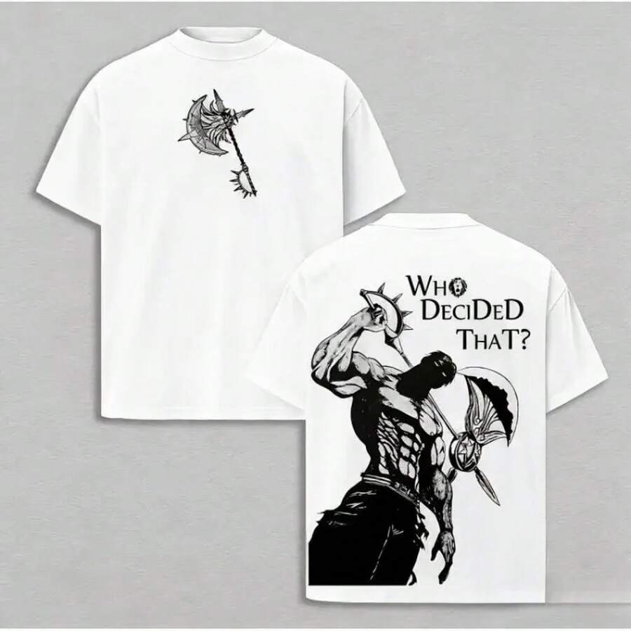 Escanor T-Shirt From The Seven Deadly Sins - A269 "Who Decided That?" Pride Sin Graphic Retro Heavy Unisex Anime Streetwear Gift For Fans - 白色 - 查看 1
