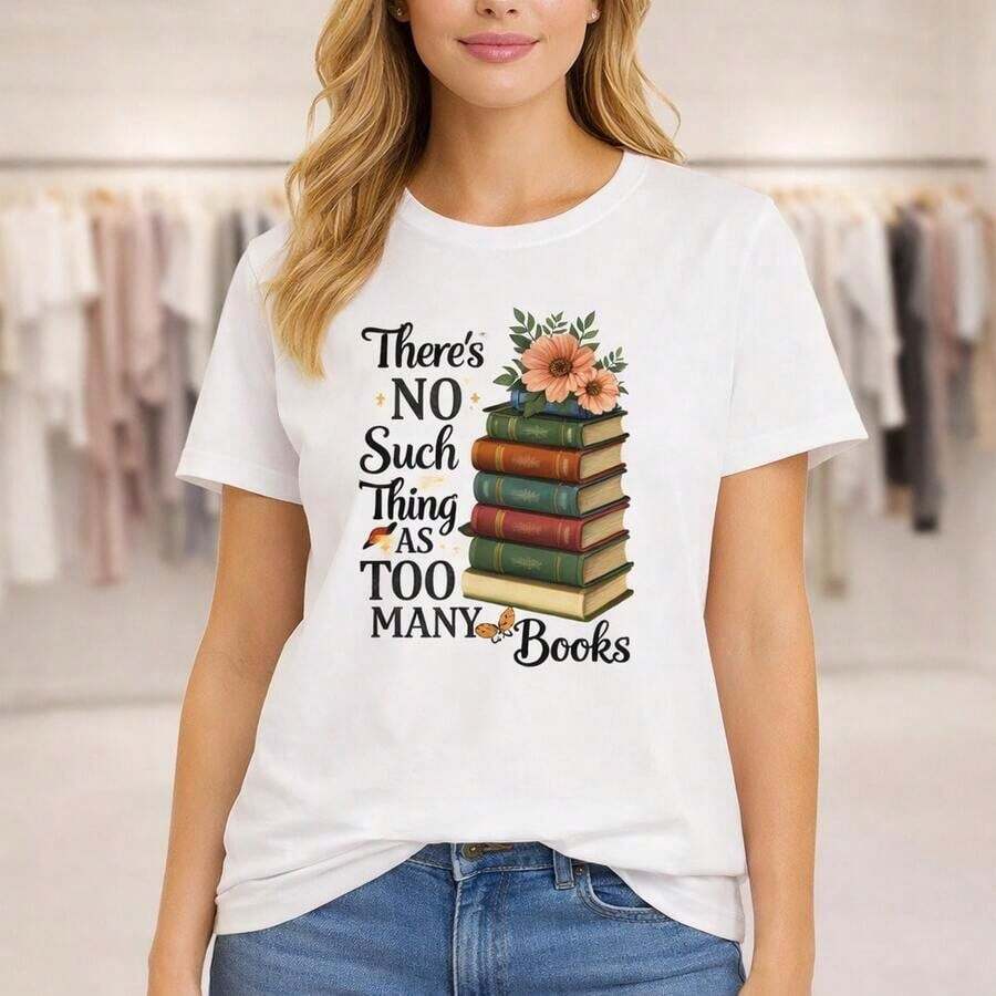Women's Cotton T-Shirt With Graphic Print "There Are No Too Many Books", Short Sleeve, Round Neck, Casual Style, Loose Fit, Sizes M-5XL, Soft And Breathable T-Shirt For Book Lovers, Literary Gift Idea. - 白色 - 查看 1