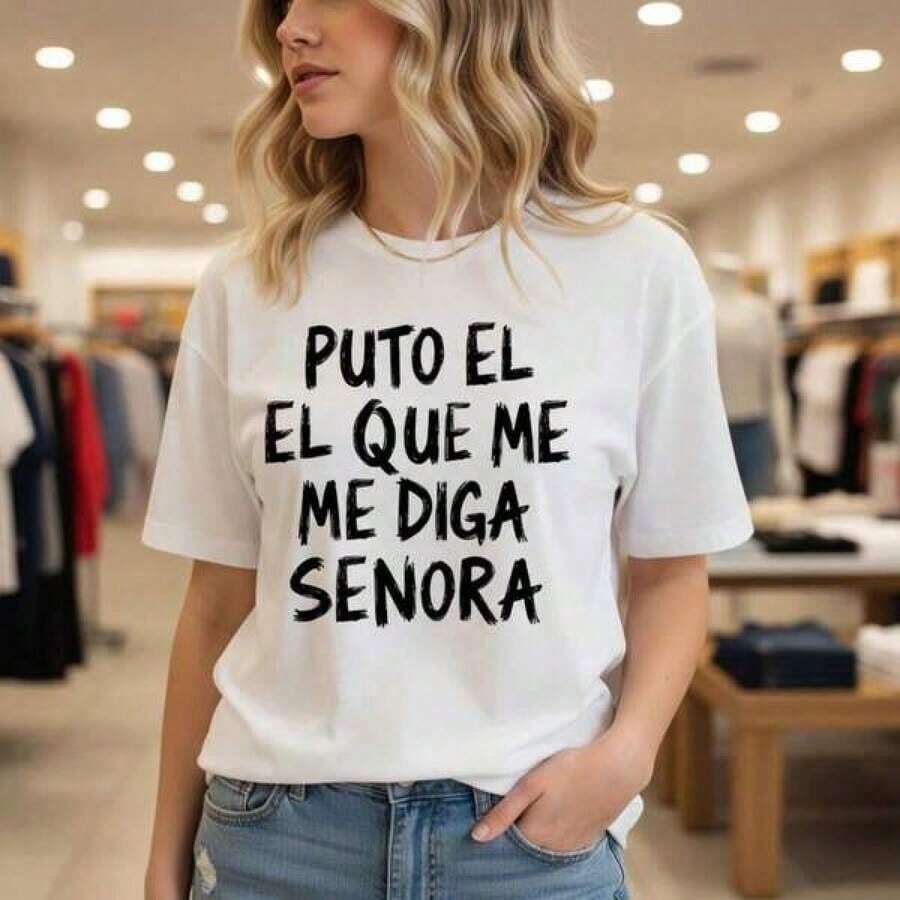 Camiseta de algodón puro con estampado gráfico para mujer, manga corta, cuello redondo, estilo casual, con estampado de letras "PUTO EL EL QUE ME ME DIGA SENORA", corte holgado, top básico para uso diario, tallas S6C7. Adecuada como regalo. playera de mujer. blusas>elegantes. boho chic,Top de mujer suave, transpirable y cómodo, ideal para primavera, verano y otoño, perfecto para vacaciones, viajes y uso diario. - Blanco - Ver 1
