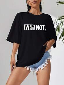 Camiseta casual negra de estilo athleisure - con estampado audaz en blanco "¿POR QUÉ NO?", corte holgado, mangas cortas, cuello redondo, lavable a máquina, adecuada para uso diario en primavera y verano, diseño sencillo, cómoda y versátil, absorbe la humedad, ropa casual para el gimnasio. - Negro - Ver 2