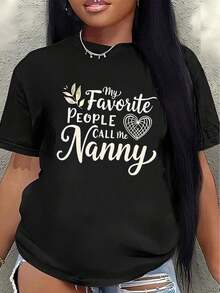 Soft, Breathable, And Lightweight For All-Day Comfort. This Polyester Short-Sleeve T-Shirt Features A Heart-Shaped Design That Reads "Everyone I Love Calls Me Grandma." Comfortable And Durable, It's Suitable For Everyday Wear, Perfect For Lounging At Home, Family Gatherings, And Casual Outings. The Classic Crew Neck And Relaxed Fit Flatter All Body Types And Are Easy To Pair With Jeans, Shorts, And Leggings. - 黑色 - 查看 12