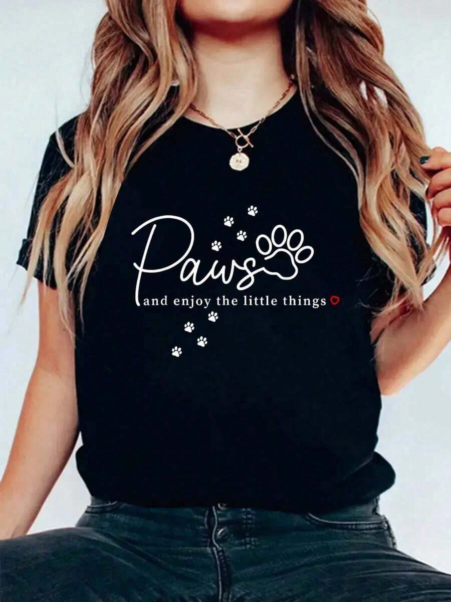 Paws And Enjoy The Little Things, Positive Dog Mom Print T-Shirt, Women's Short Sleeve Crew Neck T-Shirt, Fashion Graphic Tees, Women's Top - 黑色 - 查看 1