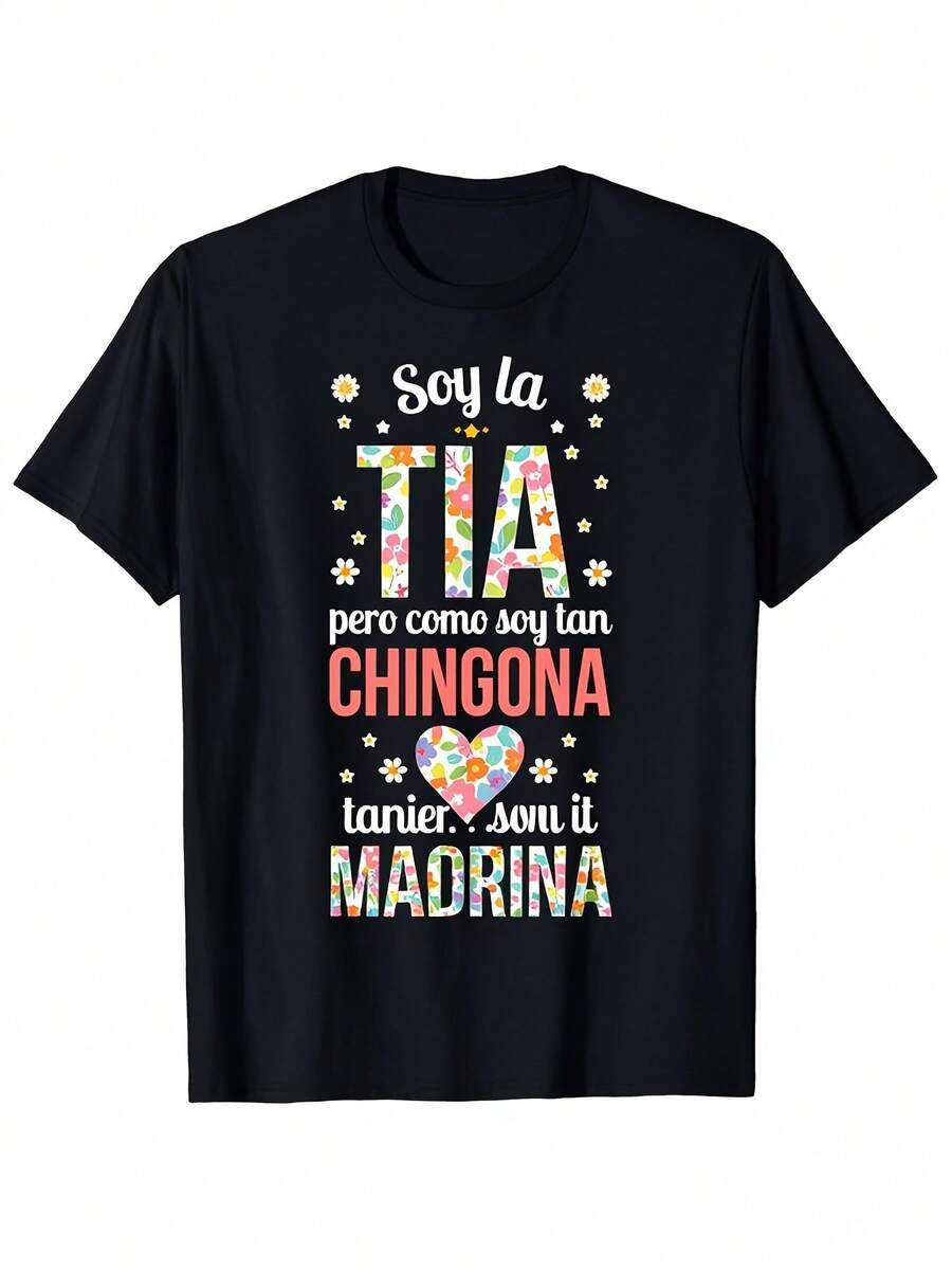 Graphic T-Shirt With Spanish Quote "I'm The Aunt Who Doesn't Let Herself Be Led By A Godmother" For Women, Casual, Everyday, Summer, Short Sleeve, For Vacation, Young Adult Clothing, Soft, Comfortable, Women's T-Shirt - 黑色 - 查看 1