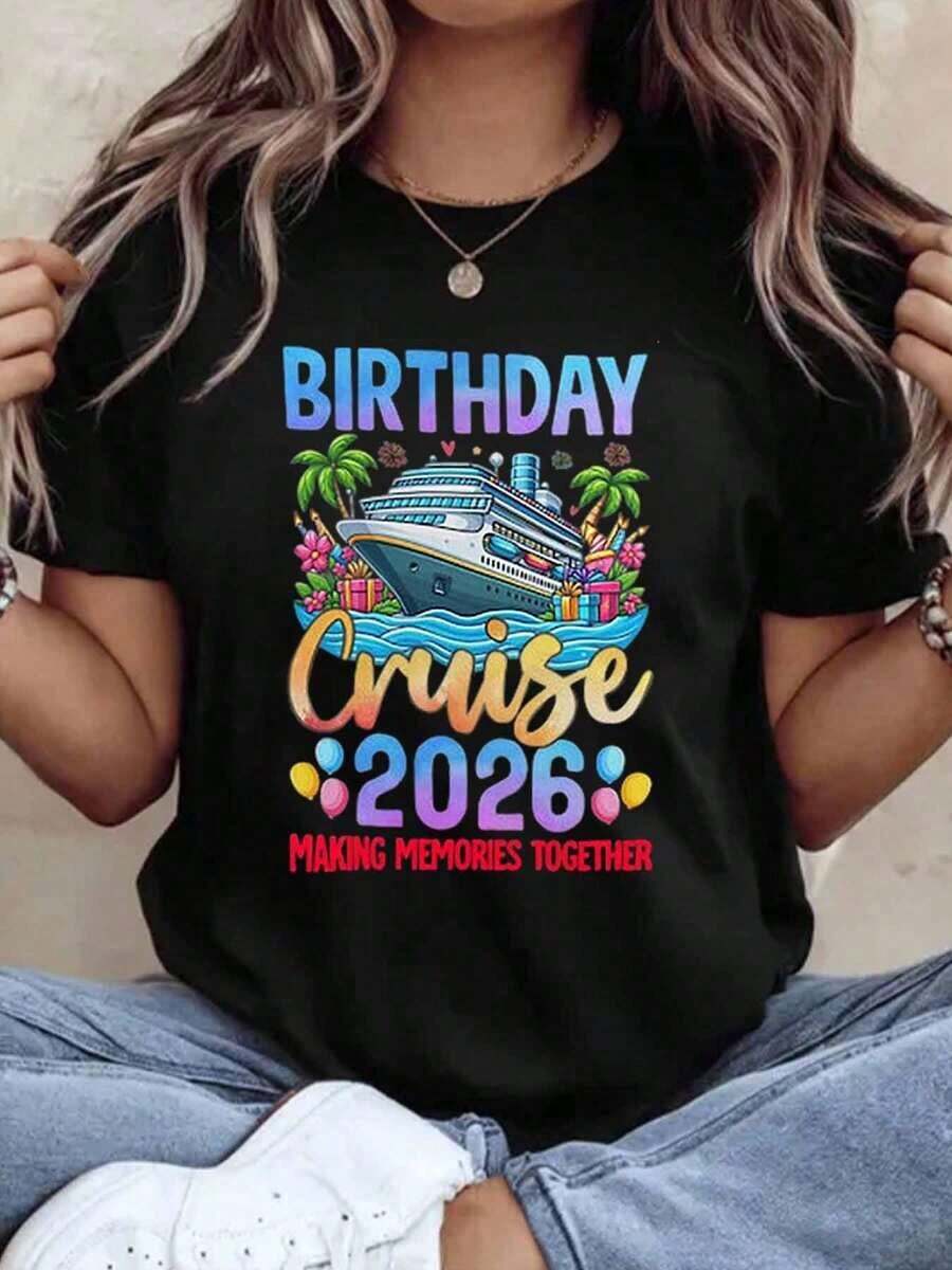 "Birthday Cruise 2026 Creating Memories Together" T-Shirt For Women And Men, Unisex, For Summer Vacation, Party, Gift, 220g - Urban Vintage Style, Unisex, Loose Cotton Short Sleeve T-Shirt With Round Neck, 100% Pure Cotton. - 黑色 - 查看 1