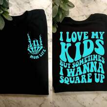 Camiseta Divertida para Mamás, Camiseta con Estampado "Amo a Mis Hijos Pero a veces quiero enfrentarme a las cosas", Camiseta de Algodón de Manga Corta, Ropa Casual para el Día a Día, Camiseta con Humor Familiar a la Moda, Regalo para Mamás, Camiseta Cómoda Unisex para Mamás, Camiseta de Algodón con Frase Divertida - Negro - Ver 1