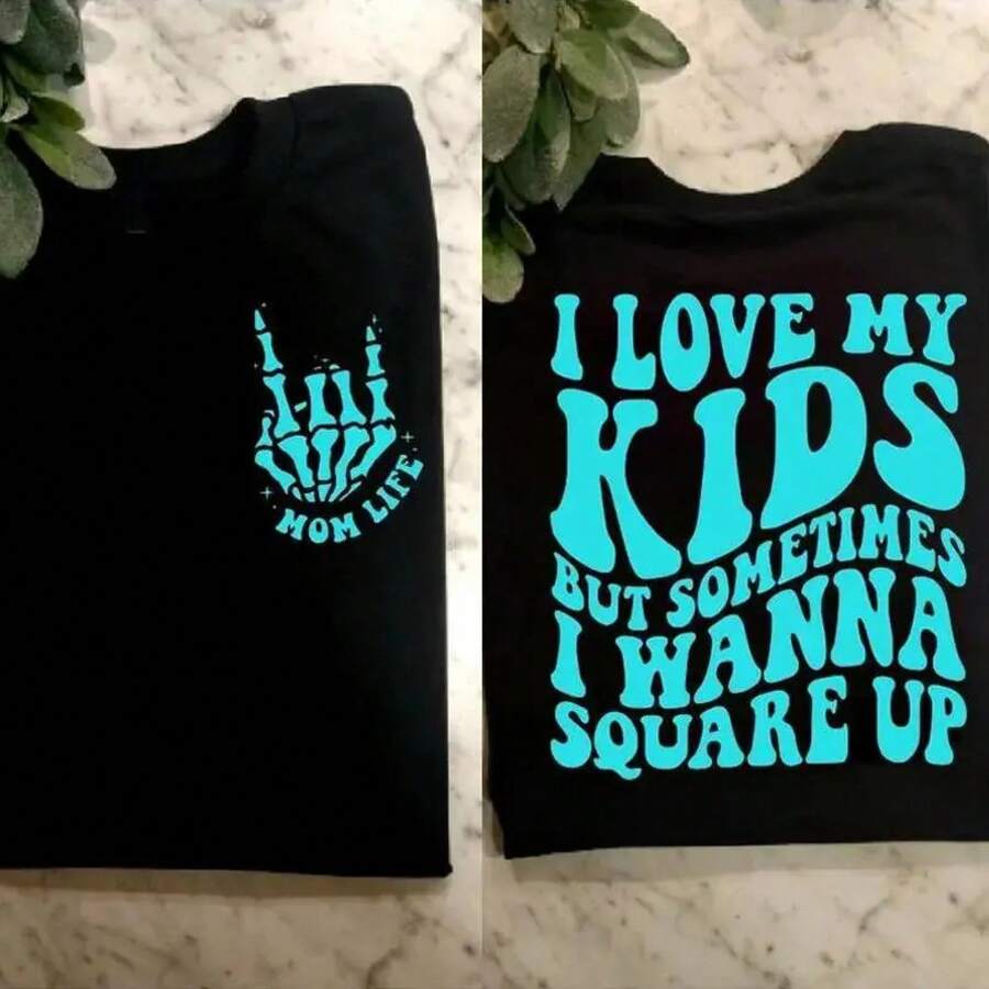 Camiseta Divertida para Mamás, Camiseta con Estampado "Amo a Mis Hijos Pero a veces quiero enfrentarme a las cosas", Camiseta de Algodón de Manga Corta, Ropa Casual para el Día a Día, Camiseta con Humor Familiar a la Moda, Regalo para Mamás, Camiseta Cómoda Unisex para Mamás, Camiseta de Algodón con Frase Divertida - Negro - Ver 1