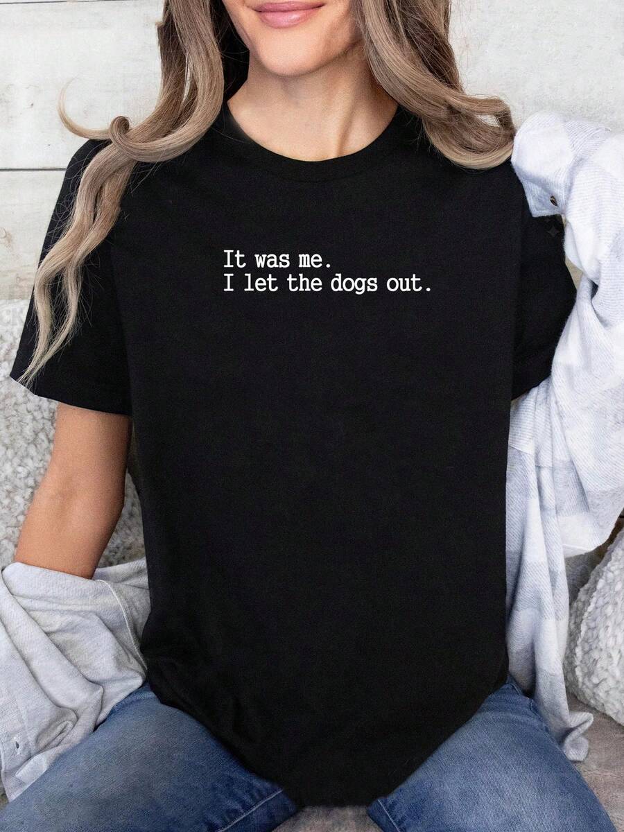 Lightweight And Breathable Summer T-Shirt With A Fun Dog Print - Pet Owner T-Shirt With The Phrase "I'm A Dog, I Let The Dog Out" - Breathable And Lightweight - Unisex Casual T-Shirt - Everyday Wear In Summer - Ideal Gift For Dog Lovers - White T-Shirt With Large Black Lettering, Dog-Themed Design, Comfortable Fit, For Humor Lovers, Crew Neck, Soft Material, New Summer Fashion For Men And Women, Holiday Gift, Ideal To Match With Spring And Autumn Outfits. - 黑色 - 查看 1