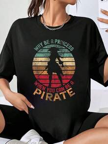 Why Be A Princess When You Can Be A Pirate? Women's Vintage Retro Graphic Tee, Casual Crew Neck Top, Summer Outfit,  Tee. - 黑色 - 查看 1
