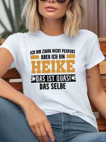 100% Cotton. One Classic And Versatile Piece, A Pure Cotton Cropped T-Shirt With Short Sleeves, Printed With The "I'm Not Perfect, But I'm Heike" Motif In Feminine German, A Modern Style. Women's Simple Solid Color T-Shirt, Loose And Slim Fit Casual Short Sleeve - 白色的 - 查看 1