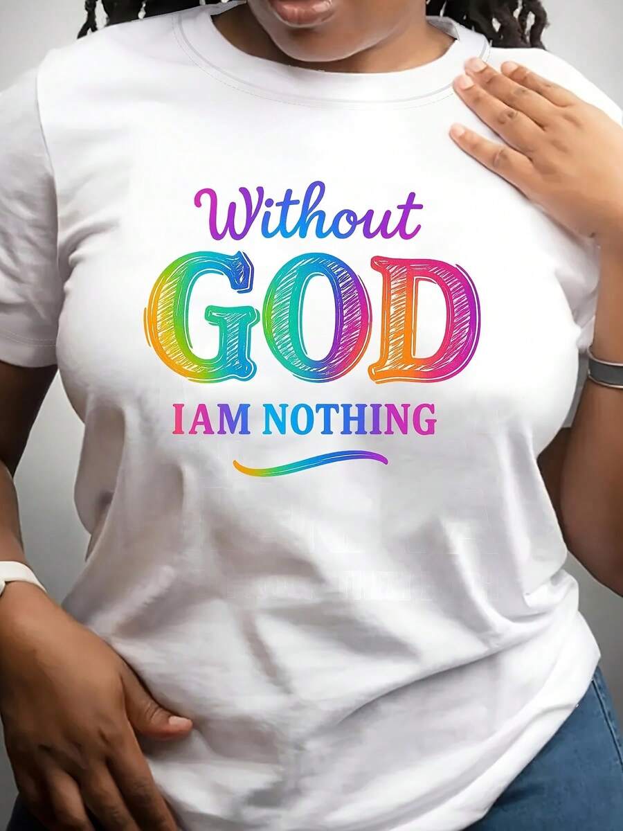 Camiseta Deportiva Casual para Mujer con Texto Colorido Sin DIOS NO SOY NADA - Camiseta Blanca Elástica de Cuello Redondo, Lavable aáquina, Ajuste Cómodo y Perfecta para Todas las Estaciones. - Blanco - Ver 1