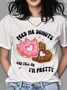 Women's T-Shirt With Fun And Cute Graphic Print "Feed Me Donuts And Tell Me I'm Pretty": Casual Summer T-Shirt For Women With Sweet Donut Design, Perfect For Daily Wear, Birthday Gift Or Valentine's Day. - 白色 - 查看 7
