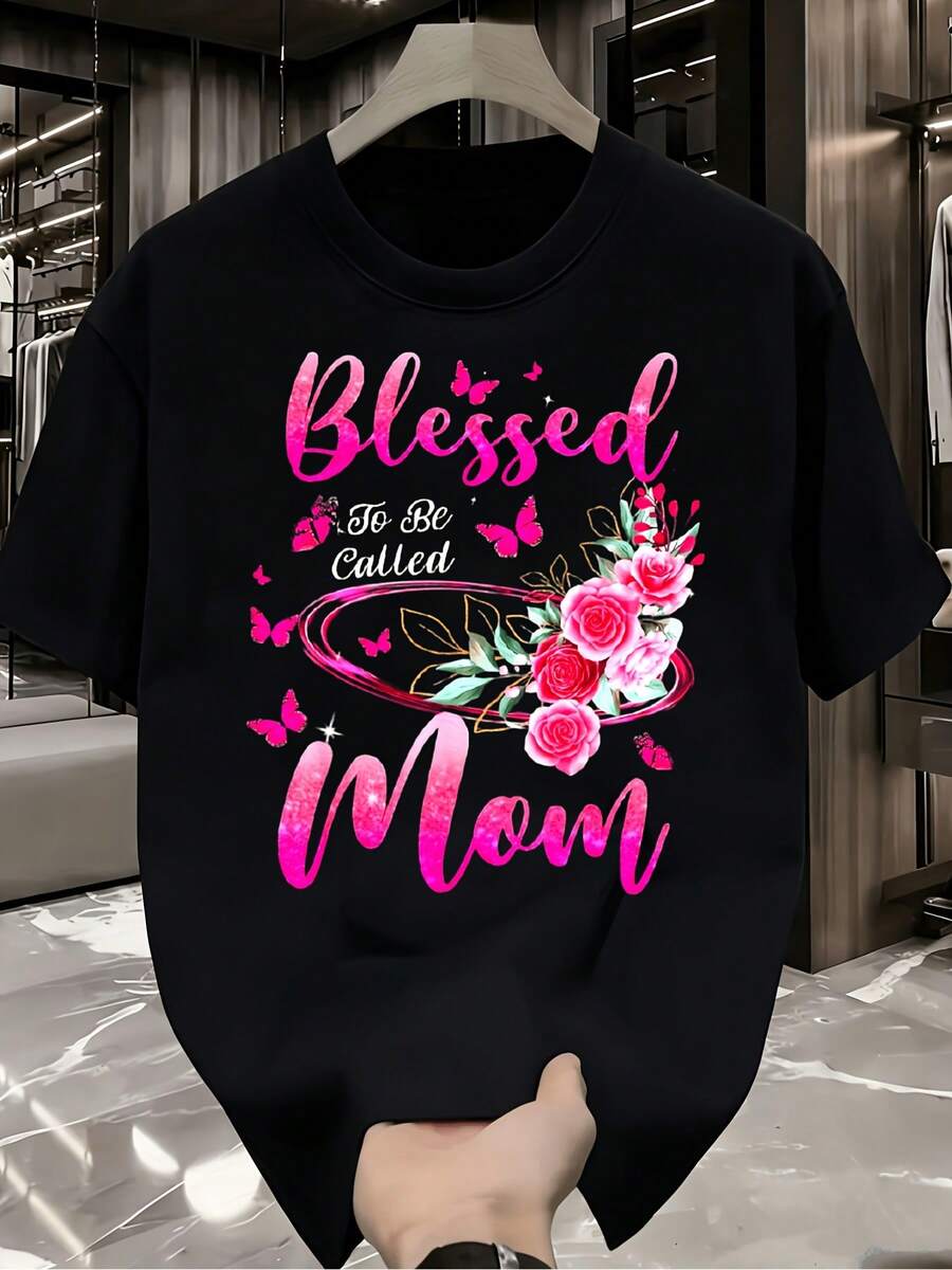 "Blessed To Be A Mom" T-Shirt - Soft T-Shirt For Women And Men, Floral Butterfly Print With The Phrase "Blessed To Be Your Mom", Casual Short-Sleeved Crew Neck Gift For Mother's Day - 黑色 - 查看 1
