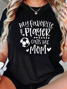 Modern And Casual Women's T-Shirt, Perfect For Parties And Lounging At Home. Made From 100% Cotton With A Relaxed Fit. Features A "My Favorite Player Calls Me Mom" Letter Print, Short Sleeves, A Round Neck, And Is A Casual Top Ideal For Spring And Summer. - 黑色 - 查看 1