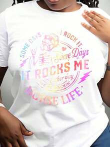 Women's Cotton T-Shirts, Nurse Life Rocking Tee, "Some Days I Do It, Other Days It Makes Me Rock." "We're Rockin' Nurse Life" T-Shirt For Nurses, Medical Staff, And Healthcare Workers. Gift Idea For Nurses, Birthday, Christmas, Or Holiday Present. Basic Women's Blouses. - 白色 - 查看 2