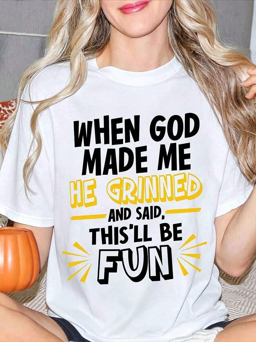 Women's Casual Summer Crew Neck Cotton T-Shirt With A Fashion-Inspired Print: "When God Made Me, He Smiled And Said, 'This Will Be Fun.' Ideal As A Summer Gift For Her, For Adults, For Casual Everyday Wear, Suitable For Casual Birthdays And The 250th Anniversary Of The Founding Of The United States." - 白色 - 查看 1