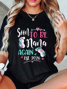 1 Piece Mother's Day T-Shirt "Soon I'll Be A Grandmother Again 2026", Summer Tops, Short Sleeve, Round Neck, Casual T-Shirt For Summer And Spring, Women's Clothing, 180g 100% Cotton. - 黑色 - 查看 6