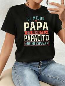 The Message Humorously And Affectionately Celebrates The Best Dad In The World And Highlights The Fun Family Bond Between The Beloved Father And His Wife, Creating A Warm And Joyful Atmosphere. Women's T-Shirt, 100% Cotton. New Summer Women's T-Shirt, Casual And Comfortable Crew Neck Top - 黑色 - 查看 12