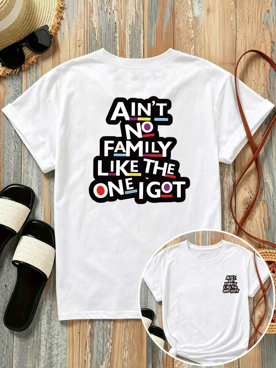 New 180g Short-Sleeved T-Shirt, 1% Cotton, With Front And Back Prints - No Family Like The One I Have - Fashionable Printed T-Shirt For Women, Short-Sleeved, Suitable For All Seasons, Modern Clothing - Can Be Used As A Base Layer In Spring And Autumn Or Alone In Summer, Unisex. - 白色 - 查看 1