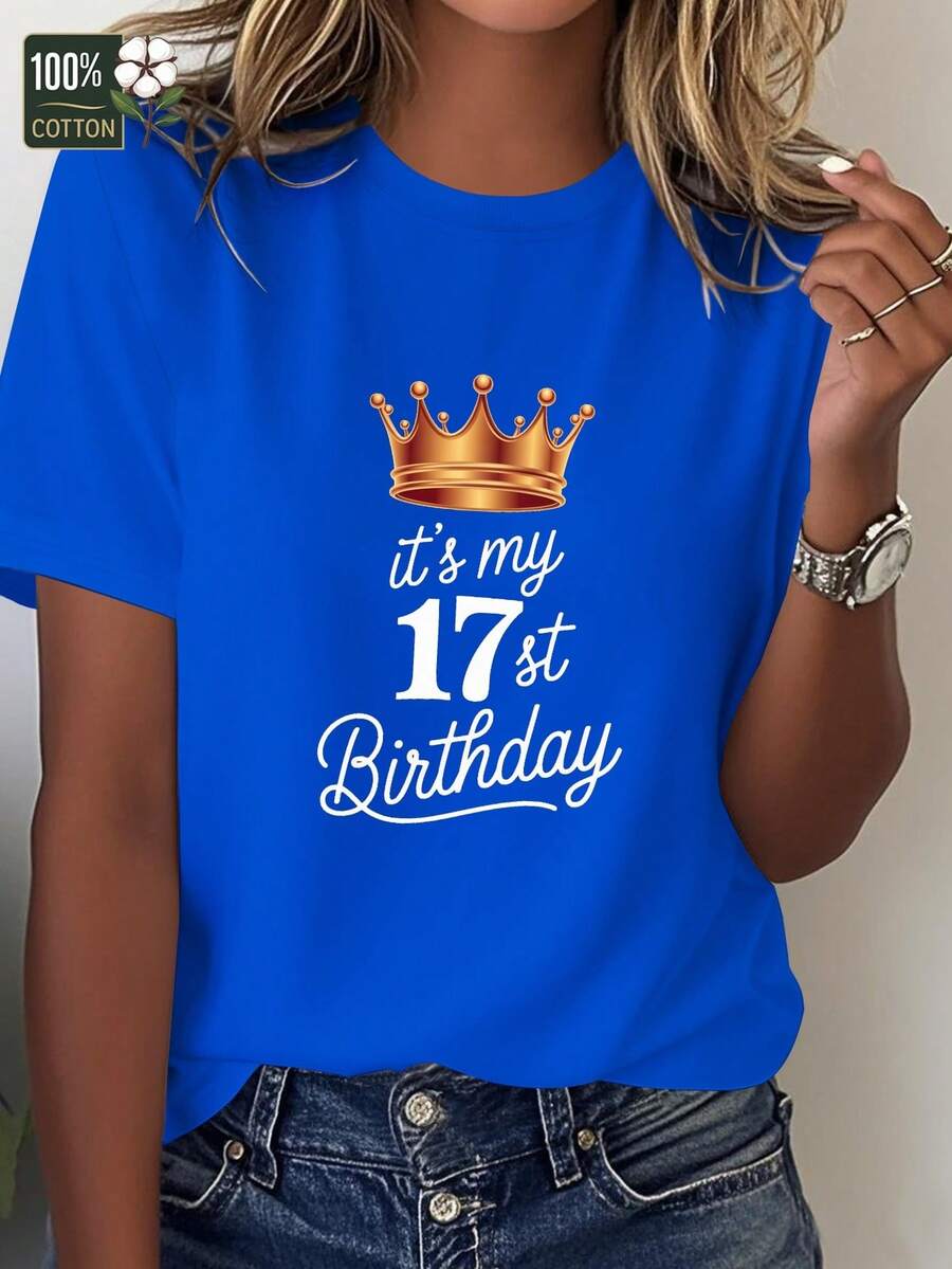 Women's Pure Cotton T-Shirt With Gold Crown Design For 17th Birthday, Comfortable Fit, Elegant Party Outfit, T-Shirt For Elegant Ladies, Blouses Suitable For Curvy Women, Casual Wear, Cool And Sweat-Free Summer Clothes, Fun Letter Print - 藍色 - 查看 1