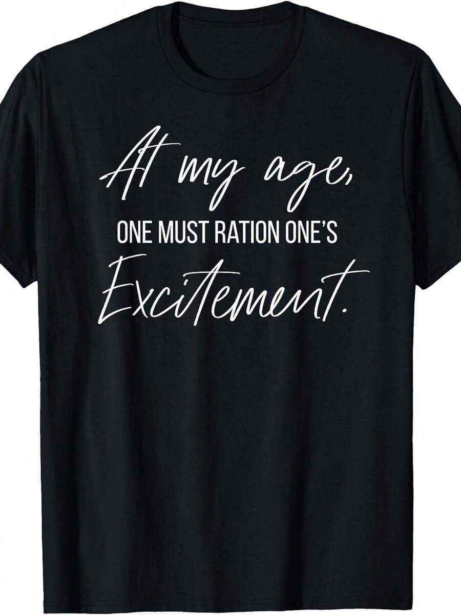 Plus Size - Plus Size - Plus Size Wo'S Oversized 0XL 5XL Pure T-Shirt With Funny Downtown Quote At My Age One Must Rations One's Excitement Black Round Neck Casual Humor Graphic For Birthday Ch Suitable For Spring-Vintage Street Style Unisex Loose Cotton Short Sleeve Crew Neck T-Shirt 100% Pure Cotton - 黑色 - 查看 1