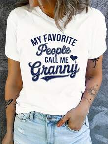Women's Modern, Casual T-Shirt, Perfect For Parties And Lounging At Home. Made From 100% Cotton, It Features A Relaxed Fit And A "MY FAVORITE People CALL ME Granny" Print. This Short-Sleeved, Crew-Neck Top Is Ideal For Spring And Summer. - 白色 - 查看 7