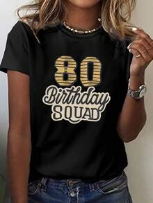Camiseta de Cumpleaños 80º, Estampado de Escuadrón, Manga Corta y Cuello Redondo, Ropa Casual de Verano y Primavera para Mujer - Negro - Ver 6