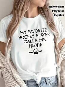 Women's Polyester Short Sleeve T-Shirt, "My Favorite Hockey Player Calls Me Mom" Print, Casual Wear For Home Or Restaurant, Lightweight And Durable Design, Ideal For Sports Fans And Moms - 白色 - 查看 1