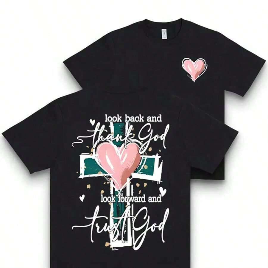 Look At It Again And Thank God, Move Forward And Trust In God. Women's Regular Short Sleeve T-Shirt - Fun Cartoon Letter Print, Crew Neck, Casual Style - Machine Washable, Fashionable Women's Clothing, Breathable And Comfortable. - 黑色雙面 - 查看 1