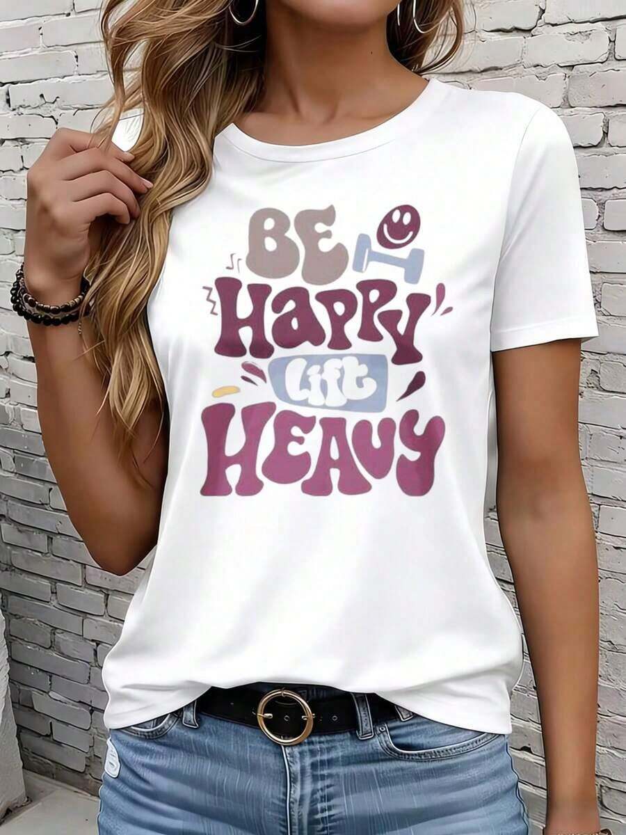 Camiseta Casual de Moda con Estampado de Graffiti para Mujer, Diseño "Be Happy Lift Heavy", Regalo de Verano para Amantes del Fitness - Blanco - Ver 1