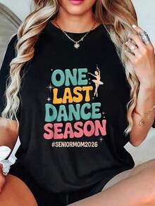 1 Piece Groovy Dance T-Shirt For Graduation Mom, Final Dance Season, 2026, Summer Tops, Short Sleeve, Round Neck, Casual Top For Summer And Spring, Women's Clothing, 180g 100% Cotton - 黑色 - 查看 1