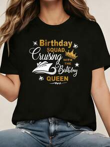 Women's Round Neck T-Shirt, Creative Design With "Birthday Queen's Cruise Quad" Themed Pattern Print, Cruise Ship Style, Spring/Summer Elegant Party Outfit, T-Shirt For Elegant Ladies, Blouses Suitable For Curvy Women, Casual Wear, Cool And Sweat-Free Summer Clothes, Fun Letter Print - 黑色 - 查看 6