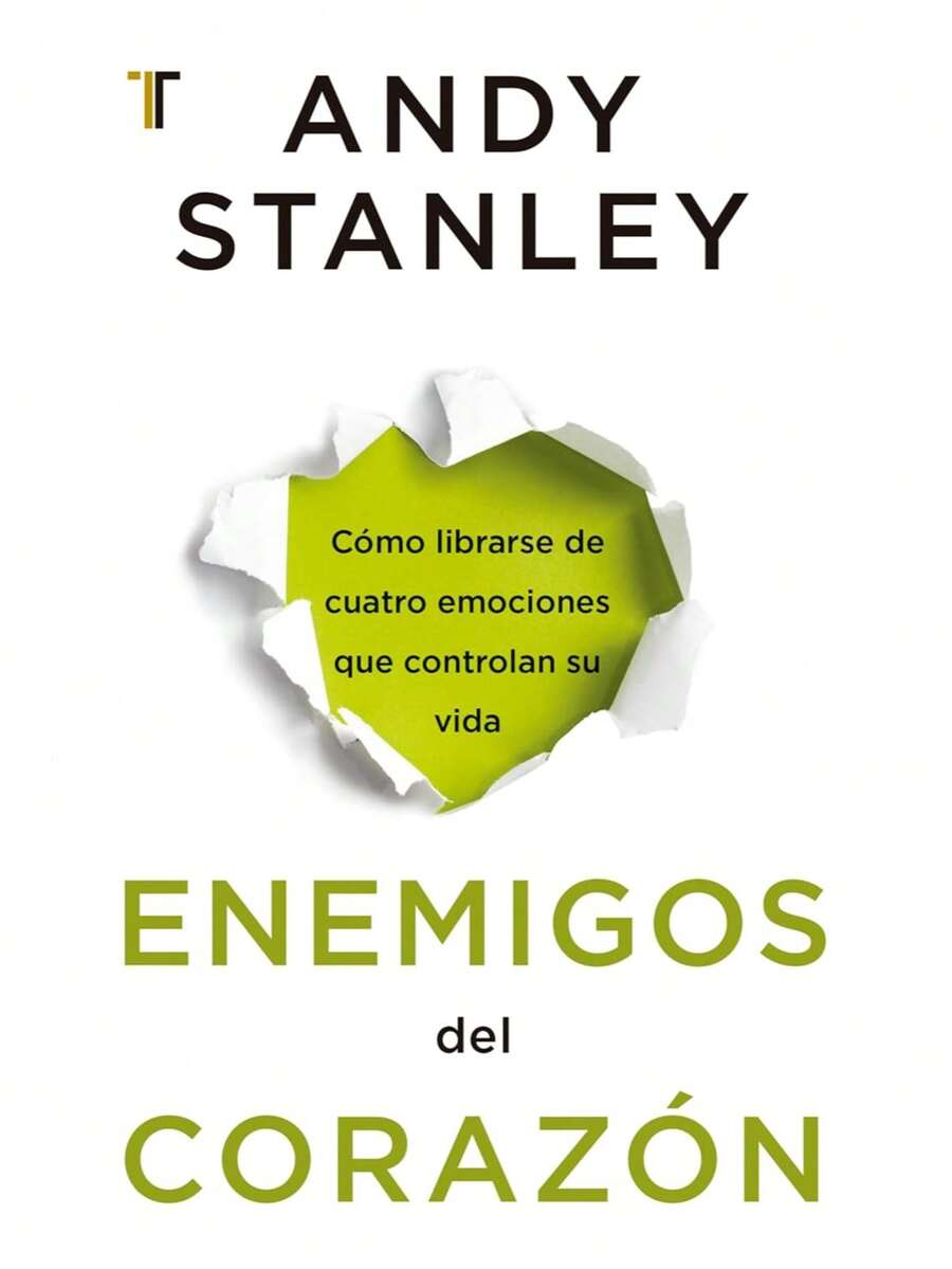 BERACA Libro Enemigos Del Corazon - Andy Stanley - Libro único - Ver 1