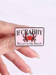 "If Crabby Return To The Beach" Funny Crab Enamel Pin - Pink - View 7
