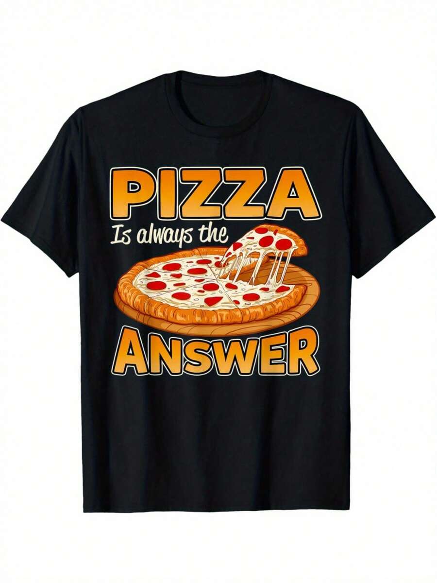 Camiseta Divertida para Amantes de la Pizza, la Pizza Siempre es la Respuesta - Negro - Ver 1
