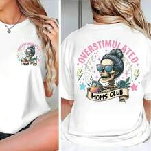 Reversible T-Shirt For Super-Stimulated Moms, Skeleton Mom T-Shirt, Mom T-Shirt, Funny Mom, Mother's Day Gift, Full Size Cotton T-Shirt - 白色 - 查看 10