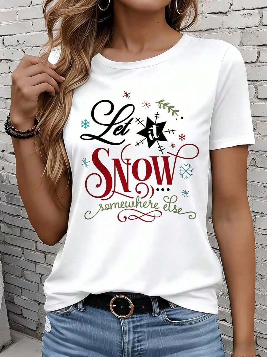 Camiseta de manga corta GraphicLadies para ocio al aire libre y hogar, 220g, Camiseta navideña "Let It Snow Somewhere Else" para mujer, Camiseta festiva de invierno, Regalo de Navidad para ella, Camiseta de regalo para fiesta de vacaciones al aire libre. - Blanco - Ver 1